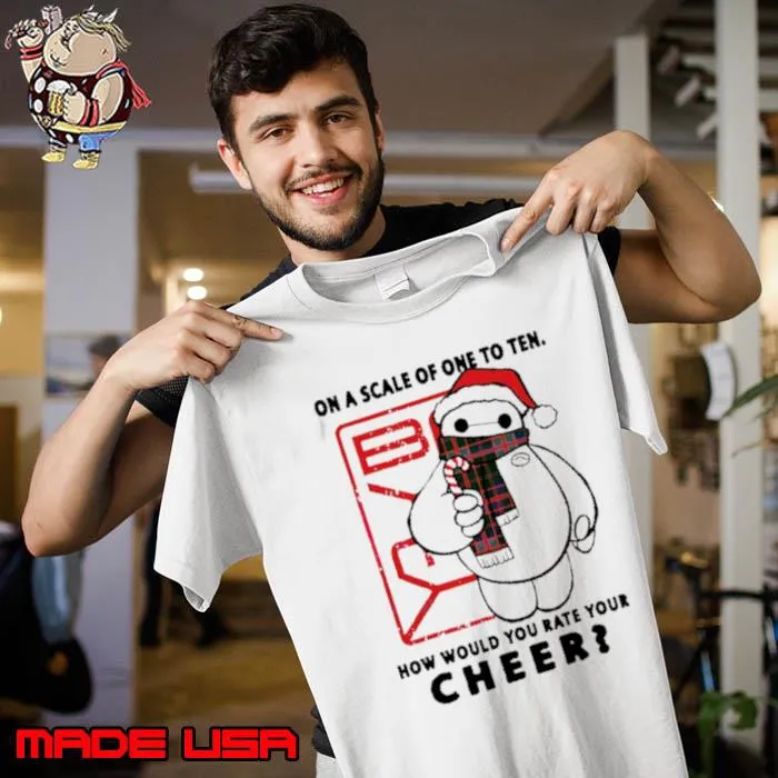 Baymax on a scale of one the ten how would you rate your cheer s Unisex