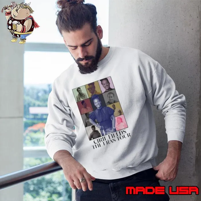 Cirie Fields The Eras Tour Shirt Sweatshirt