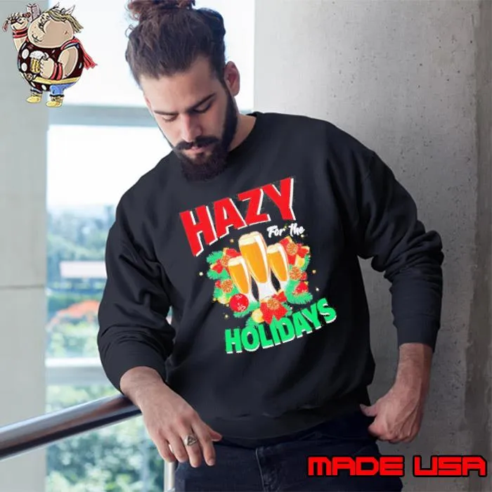 Hazy for The Holidays Merry Christmas Shirt