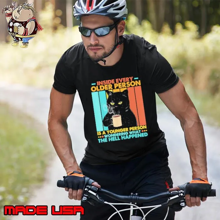 Inside Every Older Person Is A Younger Person Black Cat vintage s Unisex