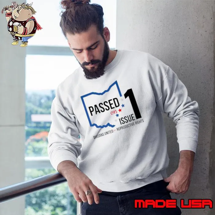 Issue 1 Ohio 2023 Passed Shirt Sweatshirt