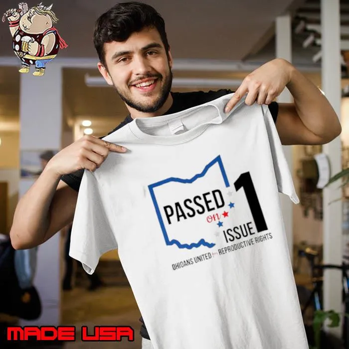 Issue 1 Ohio 2023 Passed Shirt Unisex