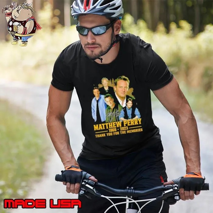 Matthew Perry 1969 2023 Thank You For The Memories Signature Shirt Unisex