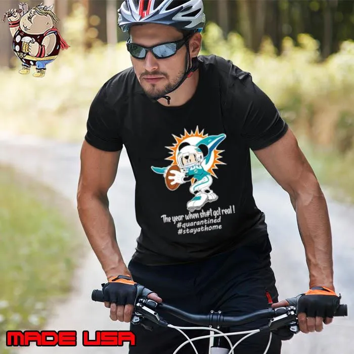 Mickey Mouse Miami Dolphins The Year When Shit Got Real Shirt Unisex