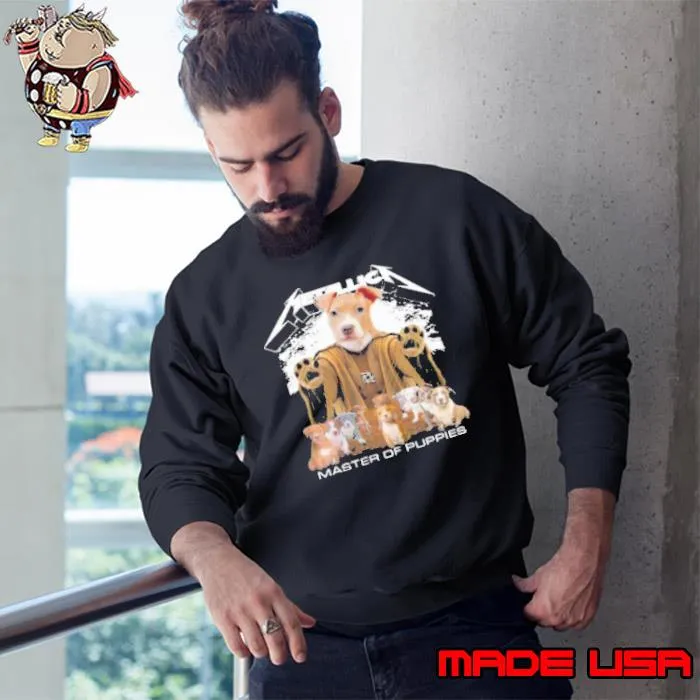 Pitbull Metallica Master Of Puppies Shirt Sweatshirt