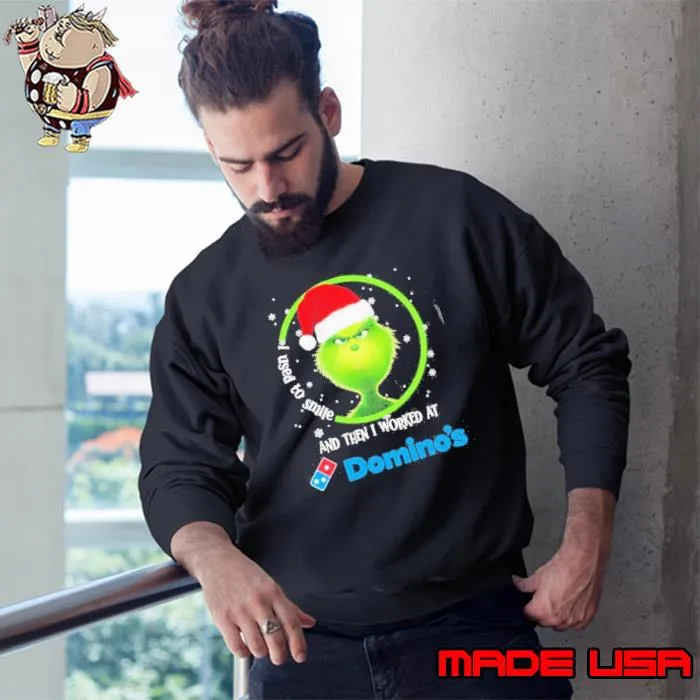Santa Grinch I Used to Smile and then I Worked at Domino’s Merry Christmas 2023 Shirt Sweatshirt