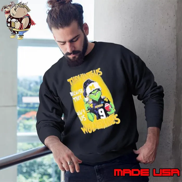 Santa Grinch They Hate Us Because They Ain’t Us Wolverines Shirt