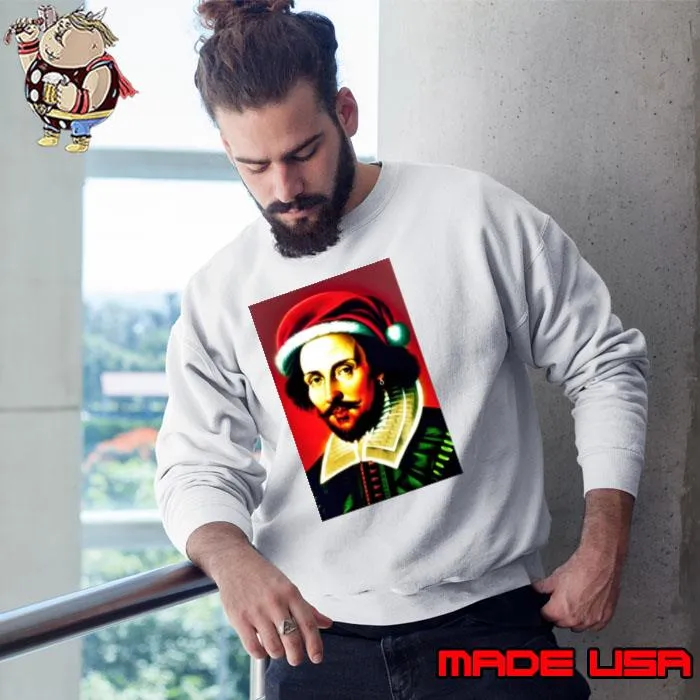 Santa Shakespeare Celebrity Christmas s Sweatshirt