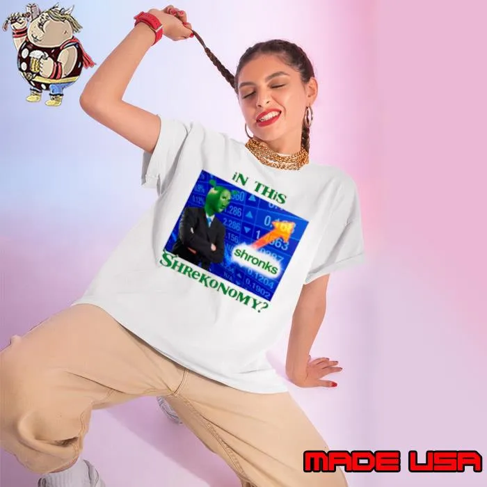 Shrek In this shrekonomy shirt