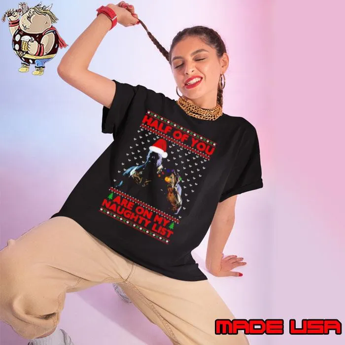 Thanos Mug Half Of You Are On My Naughty List Funny Christmas s Ladies tee