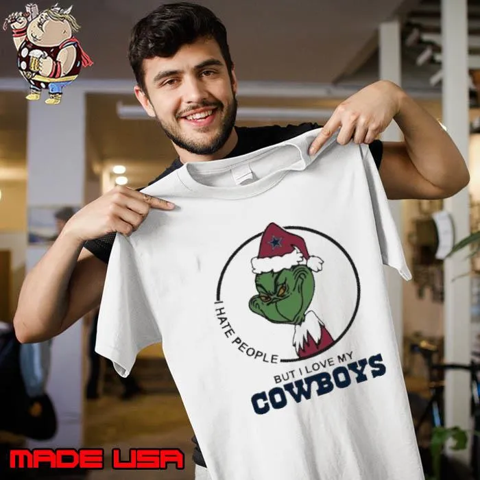 The Grinch I Hate People But I Love My Dallas Cowboys 2023 s Unisex