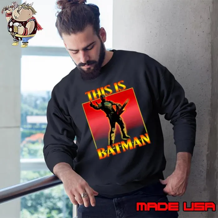 This is batman s Sweatshirt