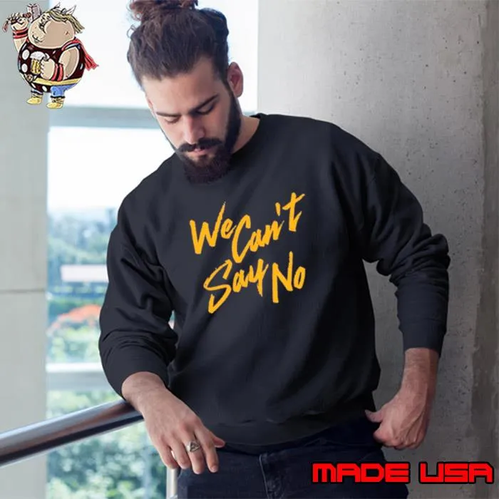We Go Dayglow We Can’t Say No s Sweatshirt