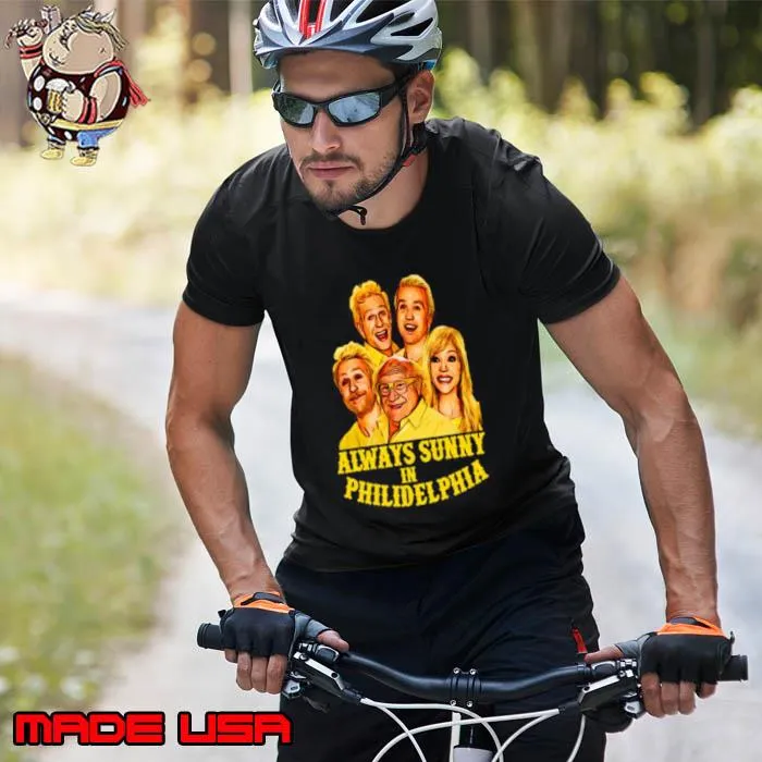 Always Sunny In Philidelphia Philiedelphia shirt