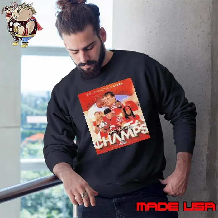 Best In The West San Francisco 49ers Back-To-Back Division Titles For The NFC West Champions 2023 Shirt Sweatshirt