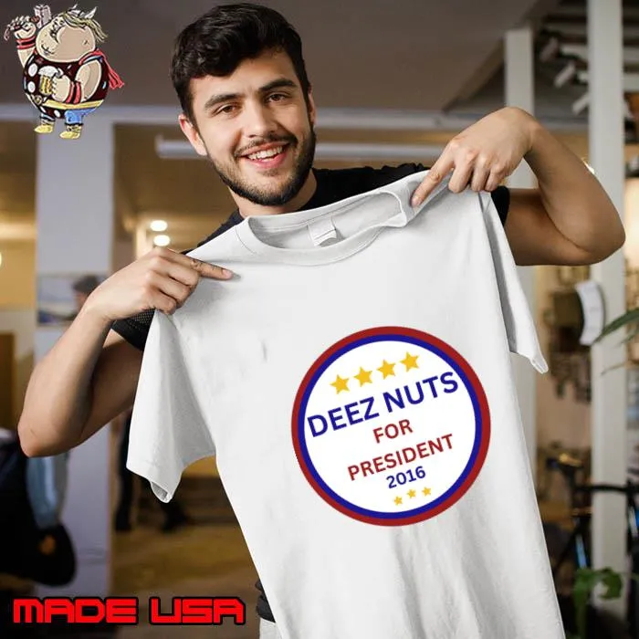 Deez nuts for president 2016 stars political 2024 T-Shirt Unisex