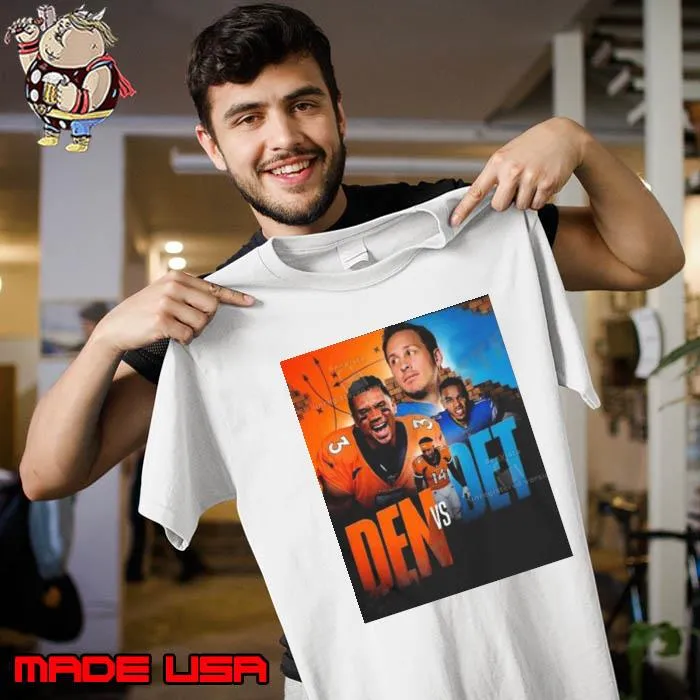 Denver Broncos Vs Detroit Lions Shirt Unisex