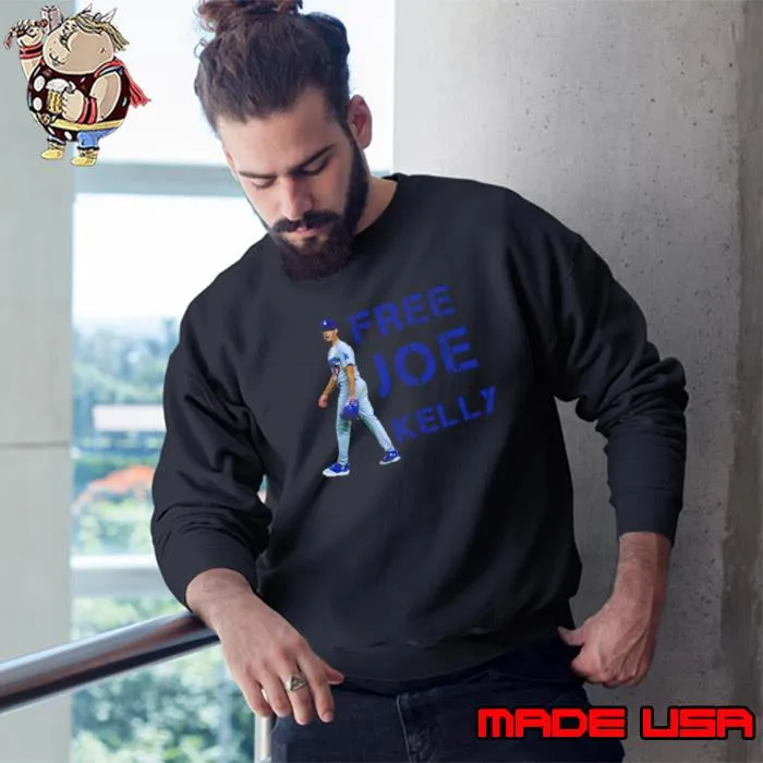 Free Joe Kelly The Dodger s Sweatshirt