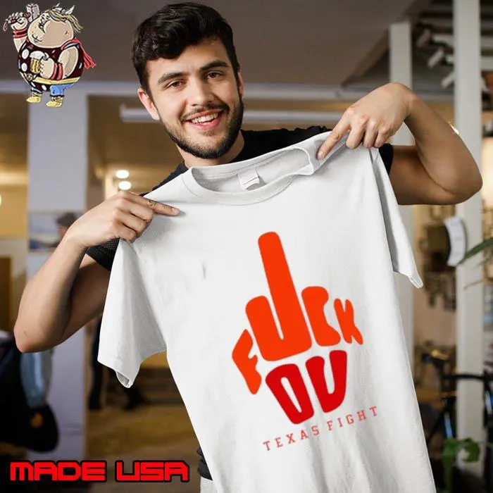 Fuck you Texas fight s Unisex