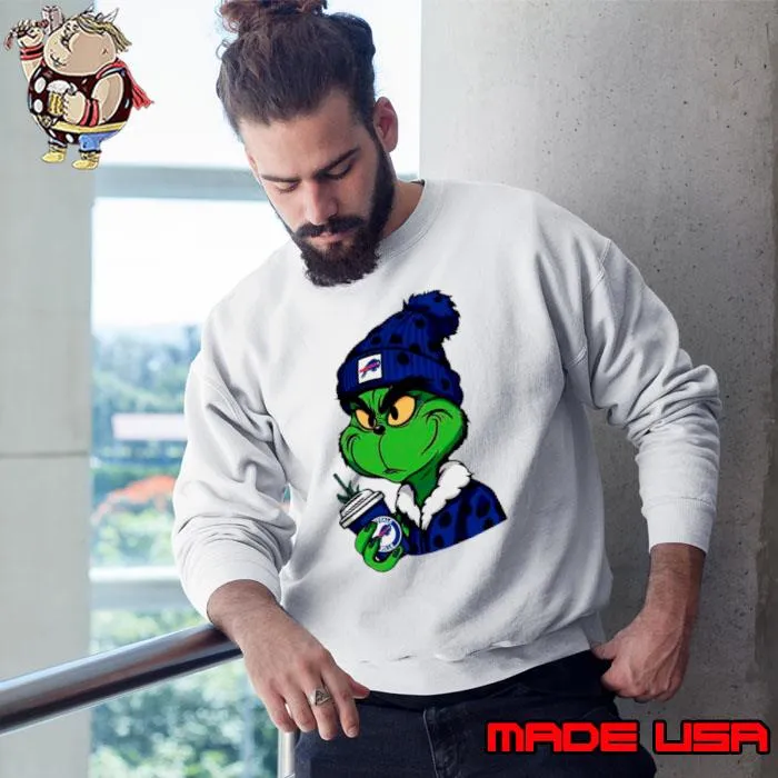 Grinch Buffalo Bills drink coffee s Sweatshirt