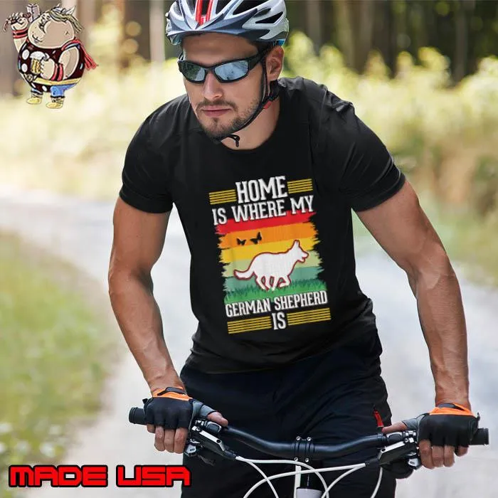 Home Is Where My German Shepherd Is German Shepherd Vintage T-Shirt