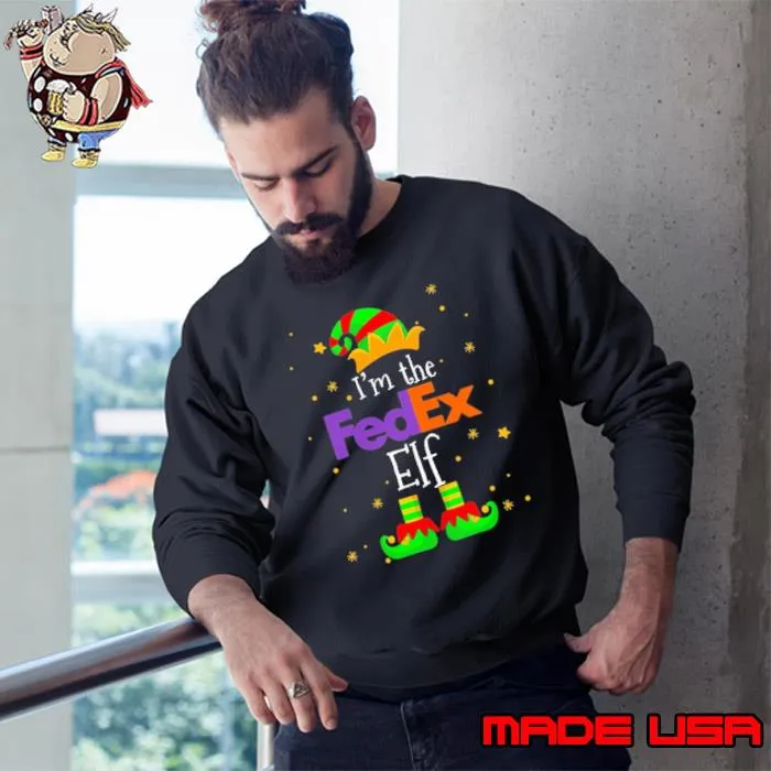 I'm the fedex elf merry christmas shirt