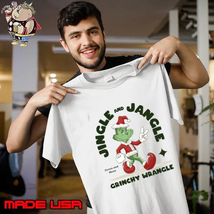 Jingle And Jangle Green And Mean Grinchy Merry Grinchmas T-Shirt Unisex
