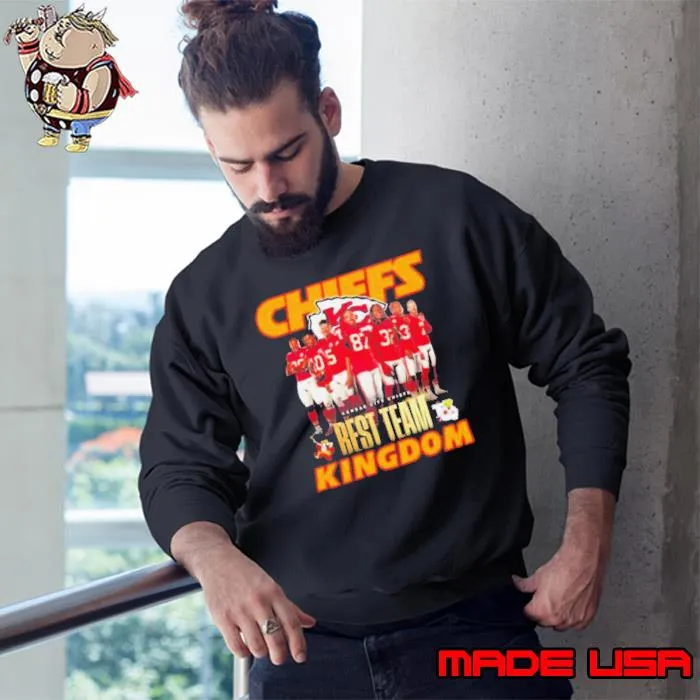 Kansas City Chiefs Football Team Players Best Team Kingdom Unique Shirt Sweatshirt