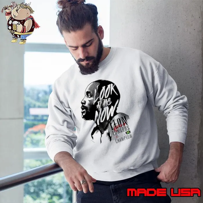 Look At Me Now Leon Edwards shirt