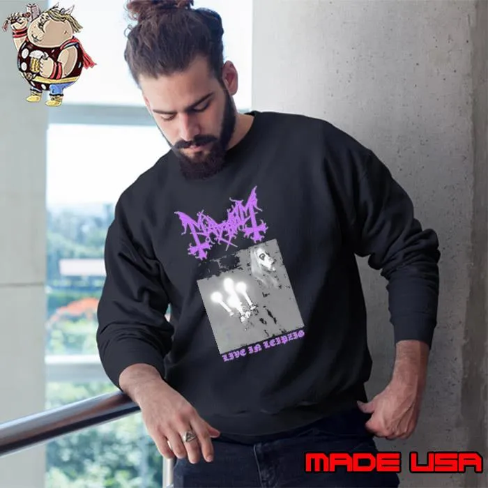 Mayhem Live In Leipzig 2023 Shirt Sweatshirt
