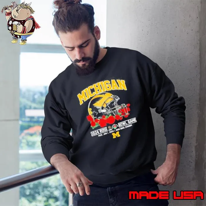 Michigan 2024 Rose Bowl Game Shirt Sweatshirt