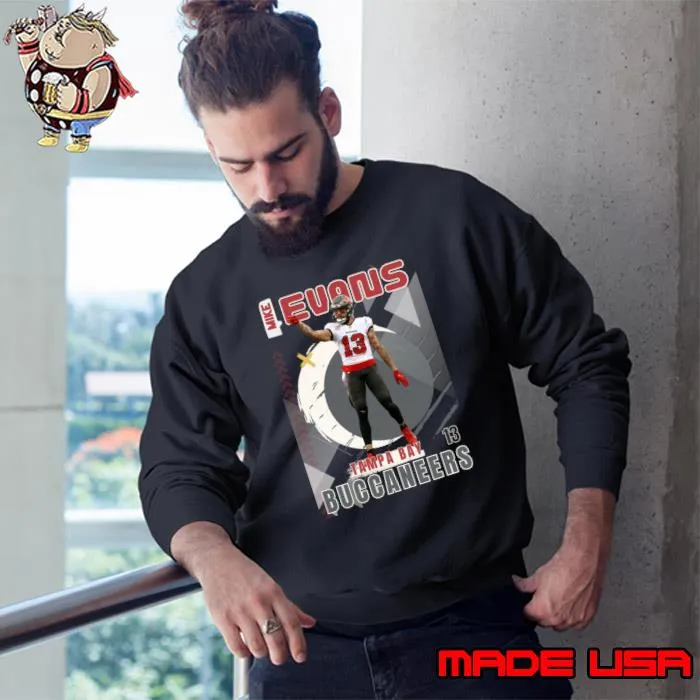 Mike Evans American football wide receiver for the Tampa Bay Buccaneers T-Shirt Sweatshirt