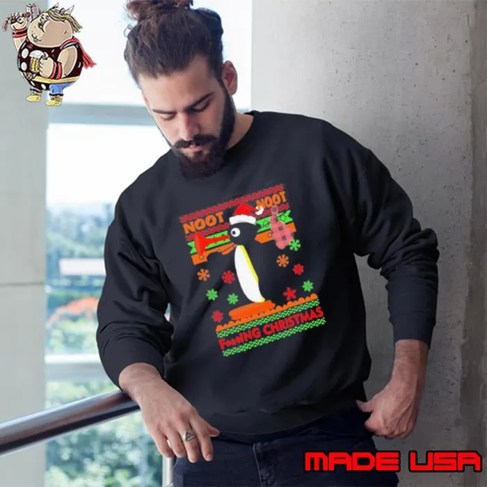 Noot Noot Penguin Fucking Christmas Ugly s Sweatshirt