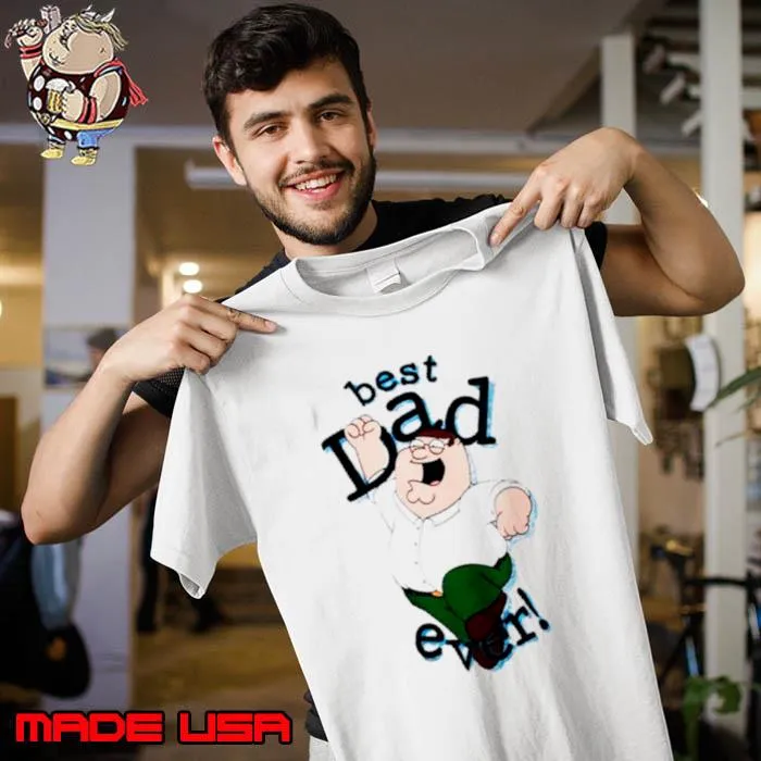 Peter Griffin best dad ever s Unisex