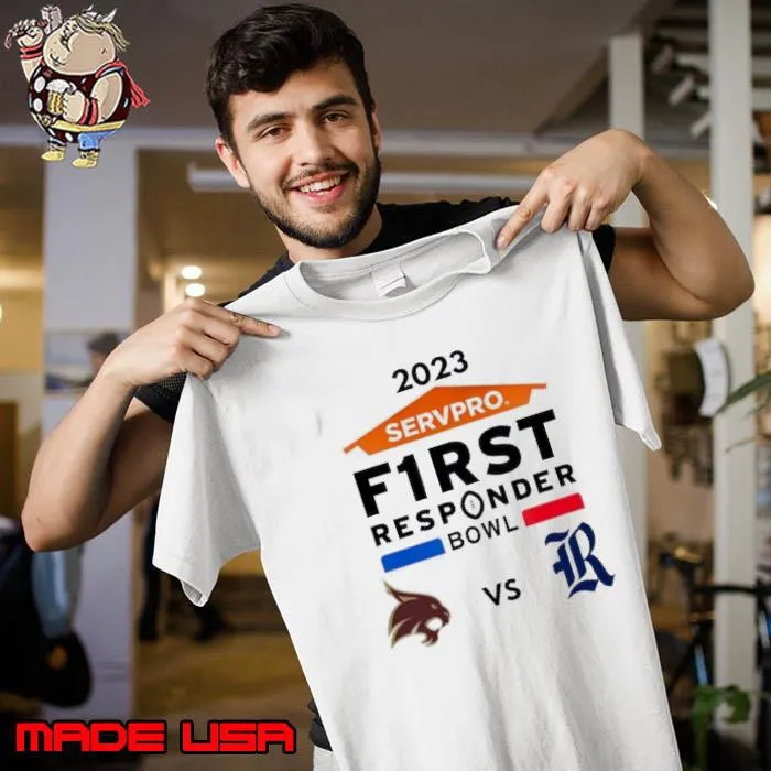 Rice Vs Texas State 2023 First Responder Bowl Bound Shirt Unisex