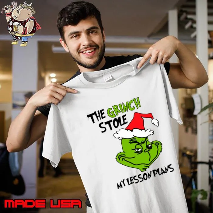 The Grinch Stole My Lesson Plans Grinch Wear Santa Hat Xmas T-Shirt Unisex