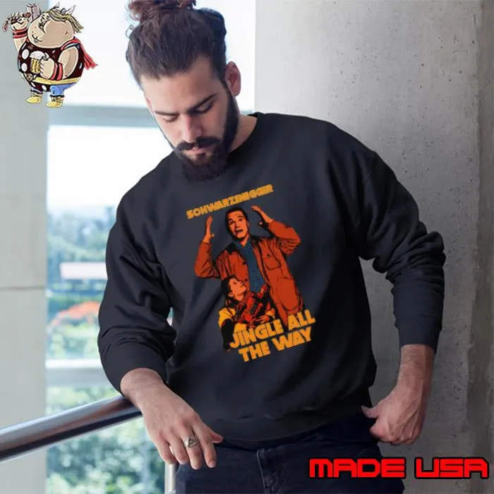 Top Christmas Movie Jingle All The Way s Sweatshirt
