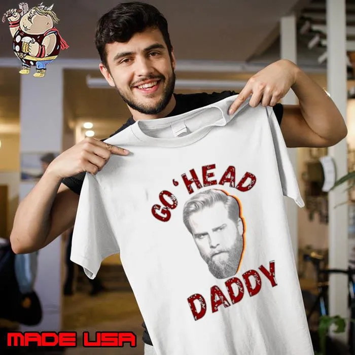 Charles Wesley Godwin Go ‘Head Daddy Shirt Unisex