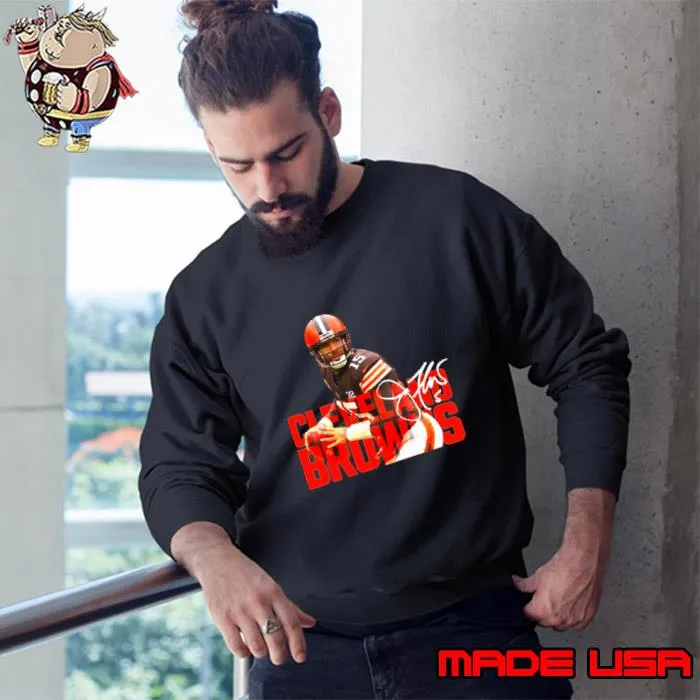 Cleveland Browns Joe Signature flacco with autograph T-Shirt Sweatshirt