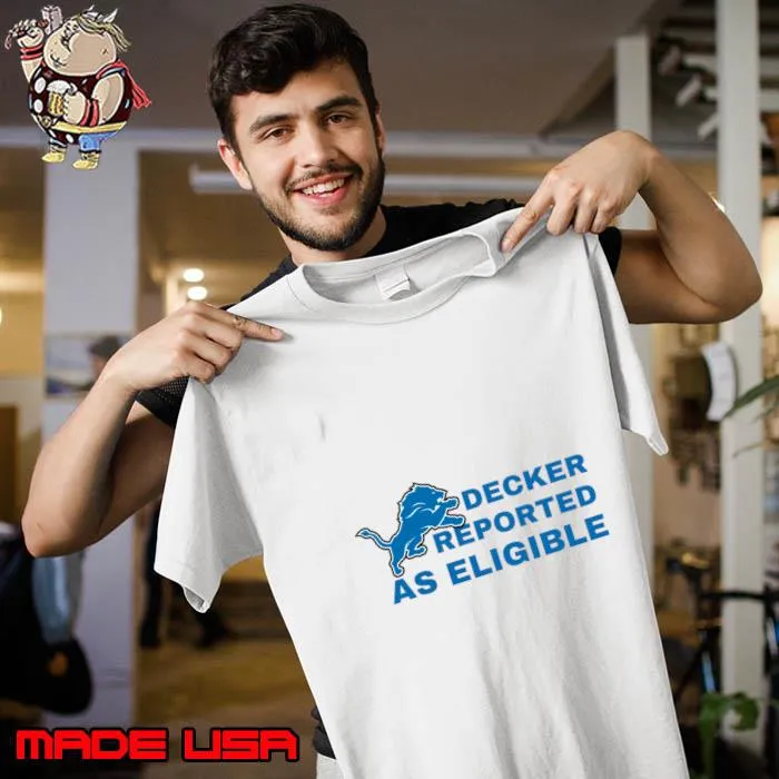 Decker Reported As Eligible Lion Detroit T-Shirt Unisex
