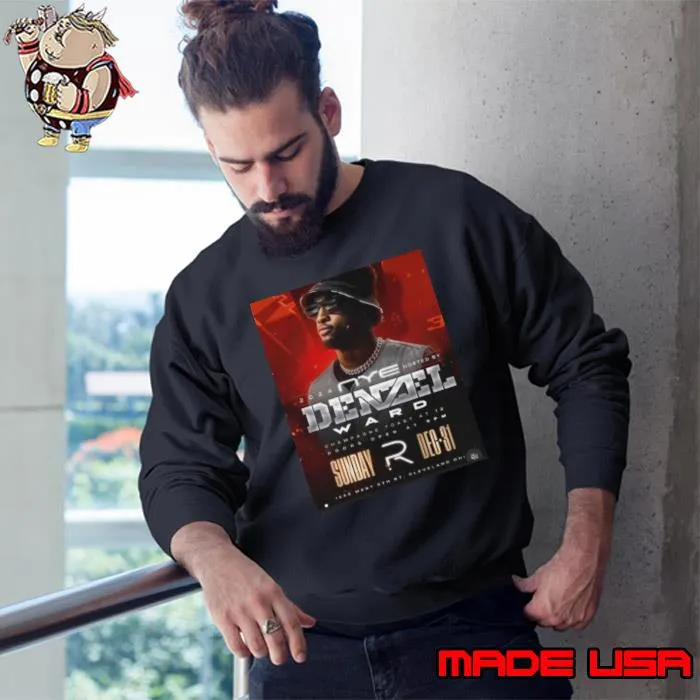 Denzel Ward Come Celebrate New Years Eve 2024 & The Cleveland Browns Shirt Sweatshirt