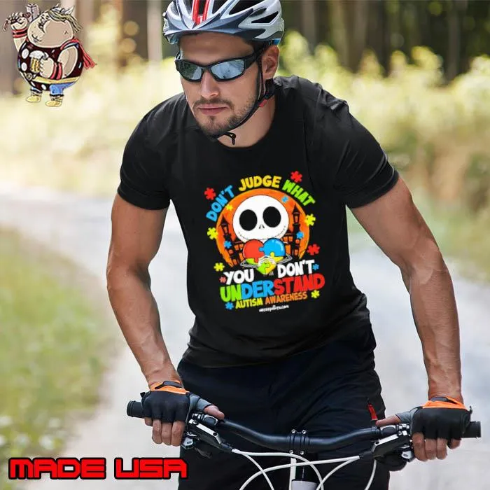 Don’t Judge What You Don’t Understand Autism Awareness jack skellington blood moon shirt