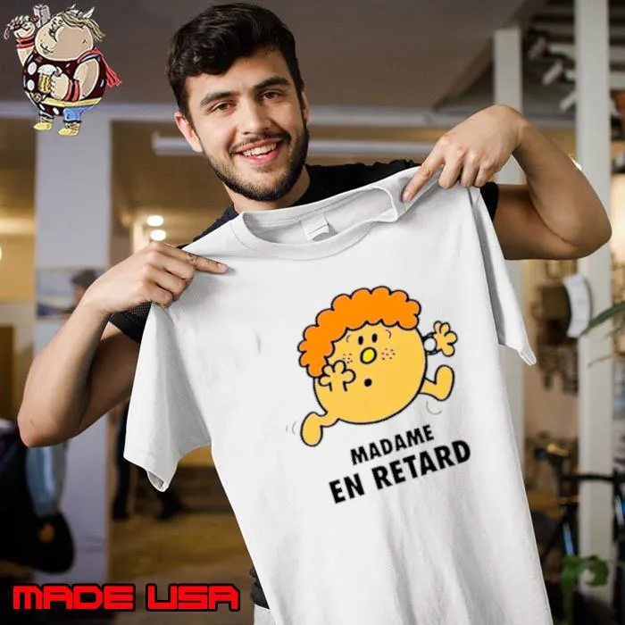 Femme madame en retard s Unisex