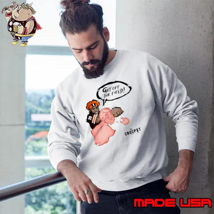 Funny the Crocpotcle Get Off The Field Punch s Sweatshirt