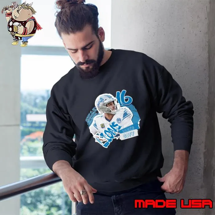 Jared Goff Superstar American football quarterback for the Detroit Lions T-Shirt Sweatshirt