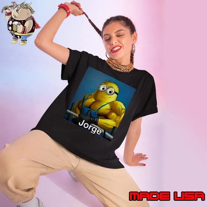 Jorge Minion Shirt