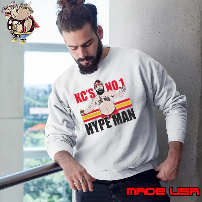 KC’s No 1 Kelce Hype man football s Sweatshirt