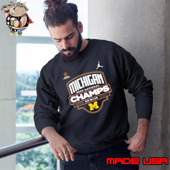 Michigan Wolverines 2023 National Champs go blue s Sweatshirt