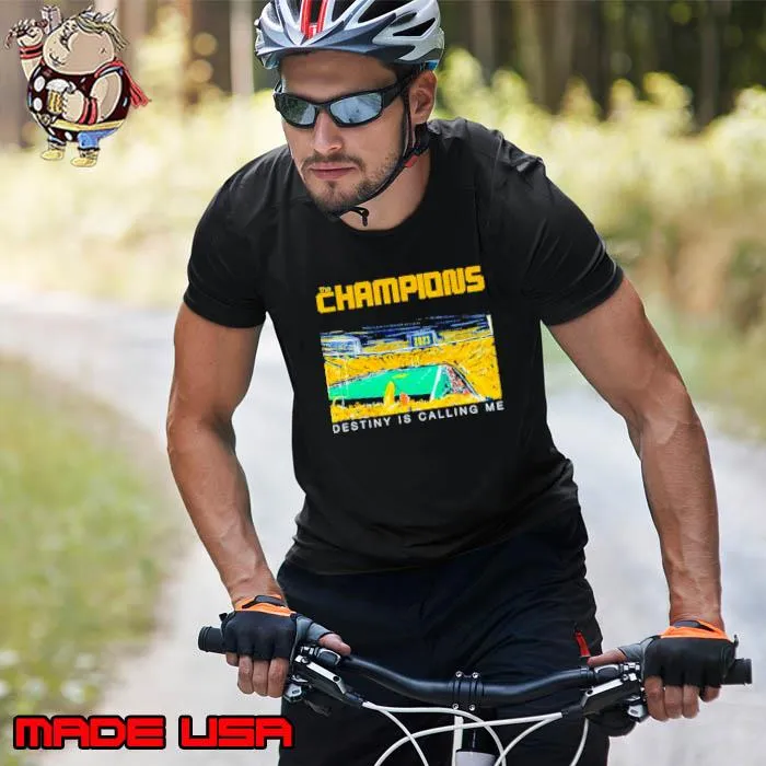 Michigan Wolverines the champions destiny is calling me s Unisex