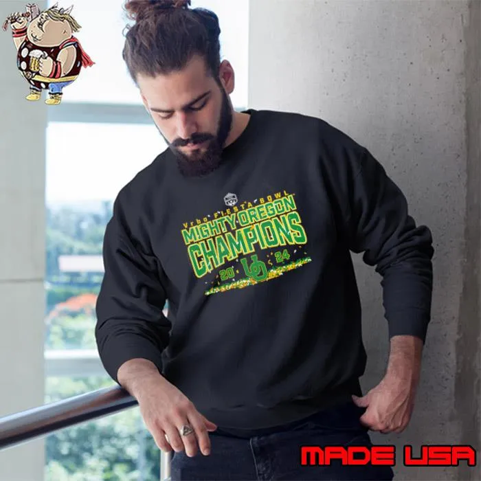 Oregon Ducks 2024 Fiesta Bowl Champions Mindset Shirt Sweatshirt